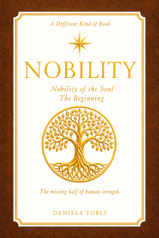 NOBILITY ebook cover – The Missing Half of Human Strength by Daniela Torly