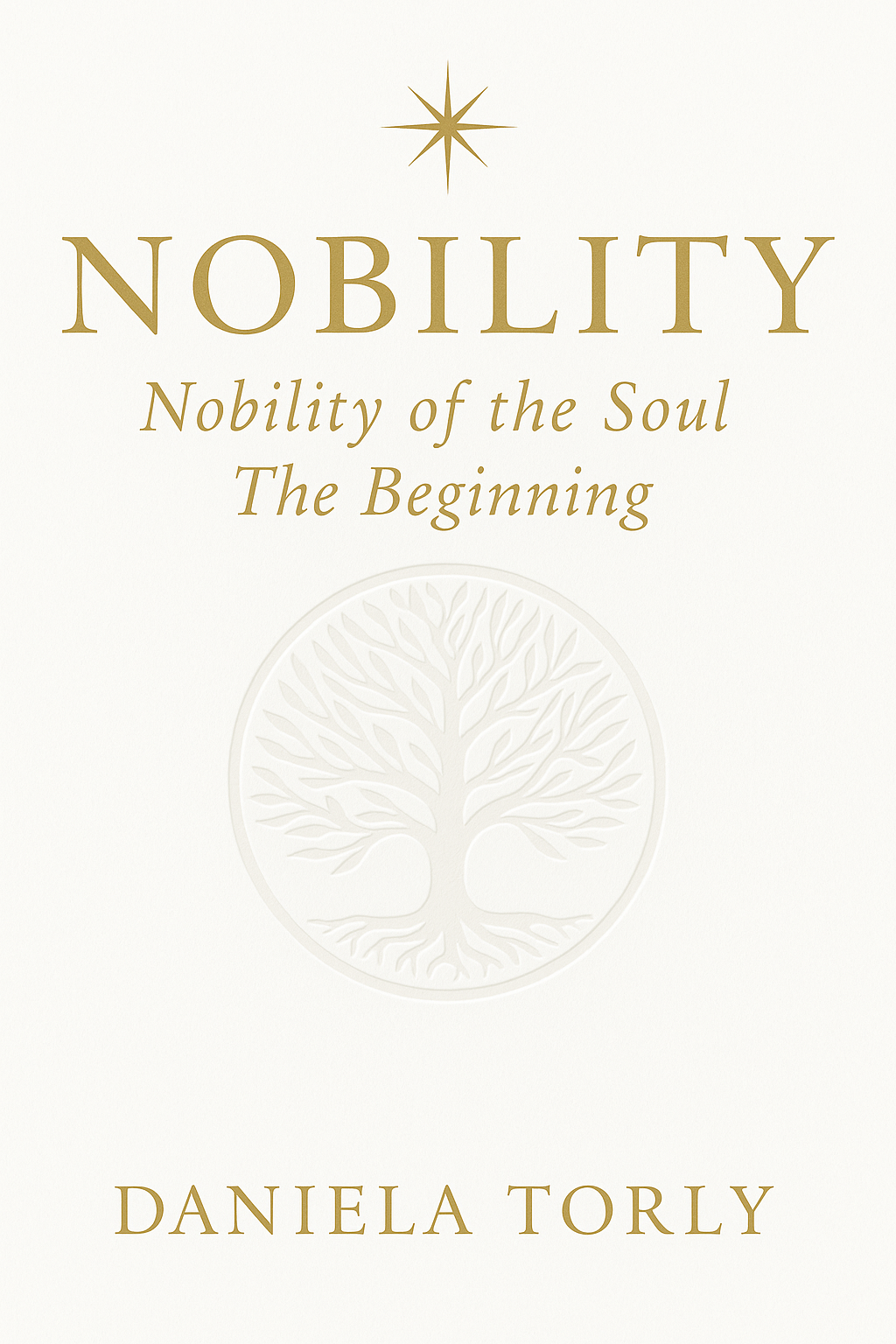 NOBILITY – Nobility of the Soul: The Beginning (eBook)